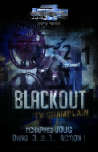 Echappe-toi Montréal - TV Champlain 2 - Black out